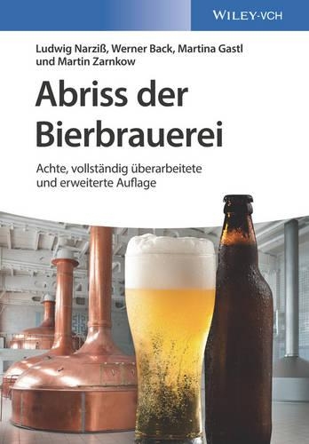 Паперова книга «Abriss der Bierbrauerei», авторів Людвіг Нарзіс, Мартін Зарнков, Мартіна Гастл - фото №1