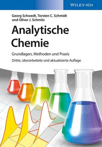 Бумажная книга «Analytische Chemie: Grundlagen, Methoden und Praxis», авторов Георг Шведт, Оливер Дж. Шмитц, Торстен К. Шмидт - фото №1