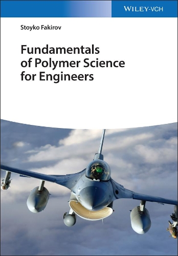 Бумажная книга «Fundamentals of Polymer Science for Engineers», автор Стойко Факиров - фото №1
