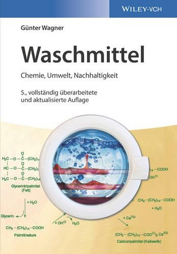Бумажная книга «Waschmittel: Chemie, Umwelt, Nachhaltigkeit», автор Гюнтер Вагнер - фото №1