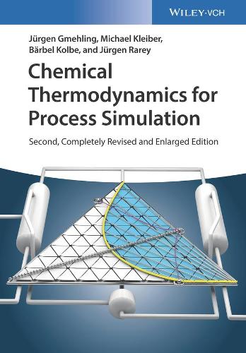 Бумажная книга «Chemical Thermodynamics for Process Simulation», авторов Юрген Гмелинг, Майкл Клейбер - фото №1
