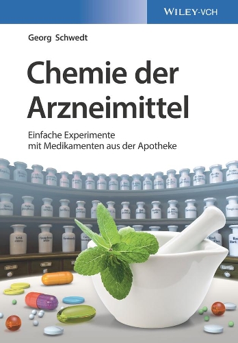 Бумажная книга «Chemie der Arzneimittel: Einfache Experimente mit Medikamenten aus der Apotheke», автор Георг Шведт - фото №1
