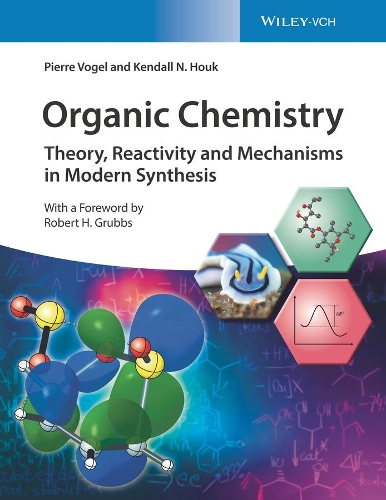 [object Object] «Organic Chemistry: Theory, Reactivity and Mechanisms in Modern Synthesis», авторов Кендалл Н. Хоук, Пьер Фогель - фото №1