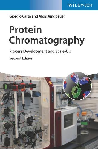 Паперова книга «Protein Chromatography: Process Development and Scale-Up», авторів Алоїз Юнгбауер, Джорджіо Карта - фото №1