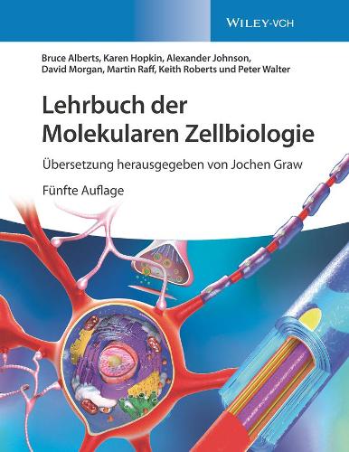 Бумажная книга «Lehrbuch der Molekularen Zellbiologie», авторов Александр Д. Джонсон, Брюс Альбертс, Дэвид Морган, Карен Хопкин, Кит Робертс, Мартин Рафф, Питер Уолтер - фото №1
