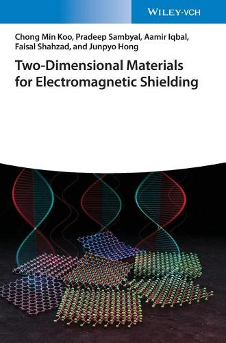 Бумажная книга «Two-Dimensional Materials for Electromagnetic Shielding», авторов Аамир Икбал, Чон Мин Ку, Фейсал Шахзад, Джунпё Хонг, Прадип Самбьял - фото №1
