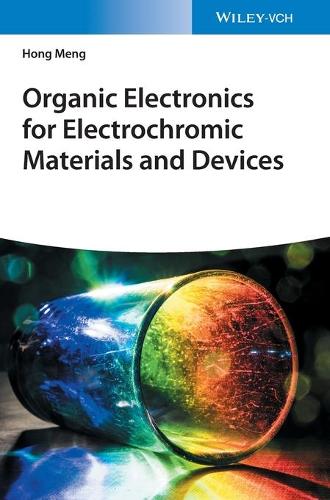 Бумажная книга «Organic Electronics for Electrochromic Materials and Devices», автор Хонг Мэнг - фото №1