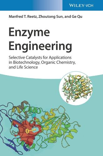 [object Object] «Enzyme Engineering: Selective Catalysts for Applications in Biotechnology, Organic Chemistry, and Life Science», авторів Ге Цюй, Манфред Т. Рітц - фото №1