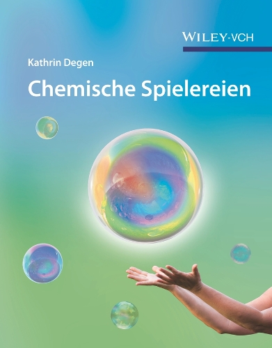Бумажная книга «Chemische Spielereien: Kreative Ideen für kleine und große Forscher», автор Катрин Деген - фото №1