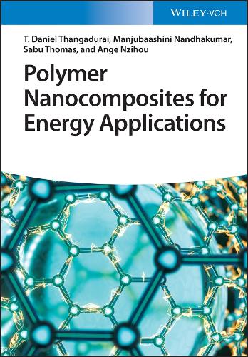 Бумажная книга «Polymer Nanocomposites for Energy Applications», авторов Анже Нзиху, Манджубаашини Нандхакумар, Сабу Томас, Т. Дэниел Тхангадурай - фото №1