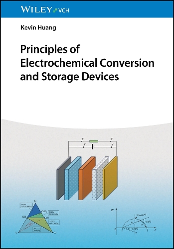 Бумажная книга «Principles of Electrochemical Conversion and Storage Devices», автор Кевин Хуанг - фото №1
