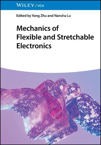Паперова книга «Mechanics of Flexible and Stretchable Electronics», автор Ю Чжу - фото №1