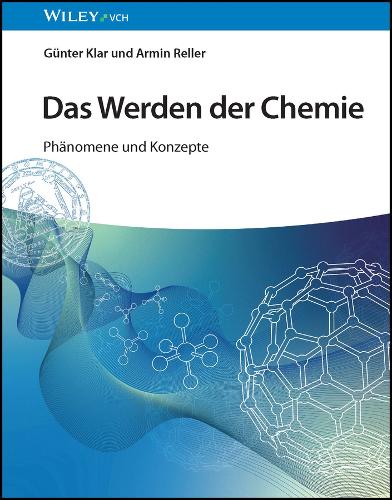 Бумажная книга «Das Werden der Chemie: Phänomene und Konzepte», авторов Армин Реллер, Гюнтер Клар - фото №1