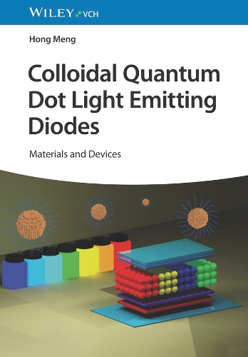 Паперова книга «Colloidal Quantum Dot Light Emitting Diodes: Materials and Devices», автор Хонг Менг - фото №1