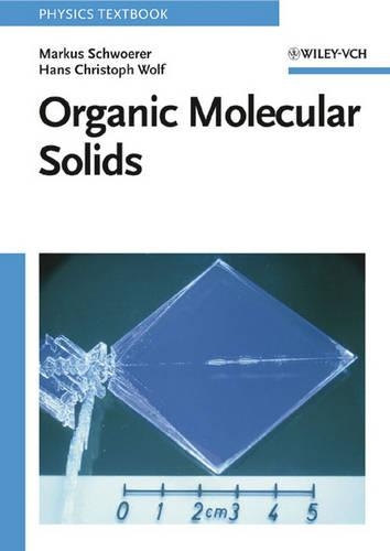 Бумажная книга «Organic Molecular Solids», авторов Ханс Кристоф Вольф, Маркус Швоерер - фото №1