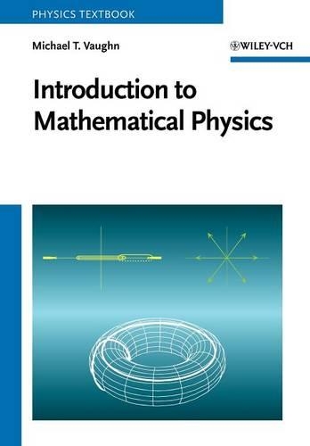 Паперова книга «Introduction to Mathematical Physics», автор Майкл Т. Вон - фото №1