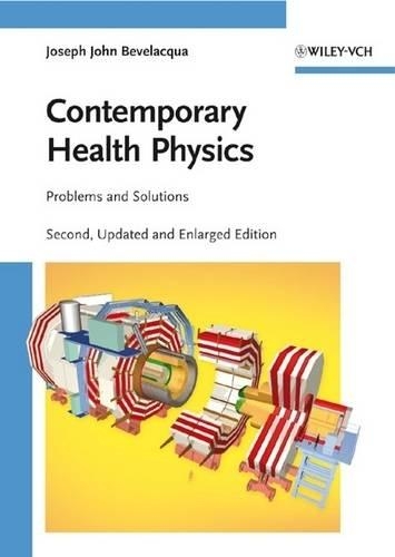 Бумажная книга «Contemporary Health Physics: Problems and Solutions», автор Джозеф Джон Бевелаква - фото №1