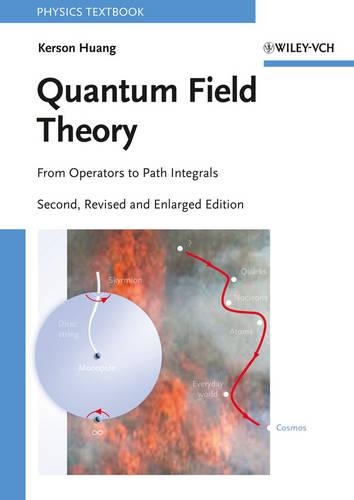 [object Object] «Quantum Field Theory: From Operators to Path Integrals», автор Керсон Хуанг - фото №1