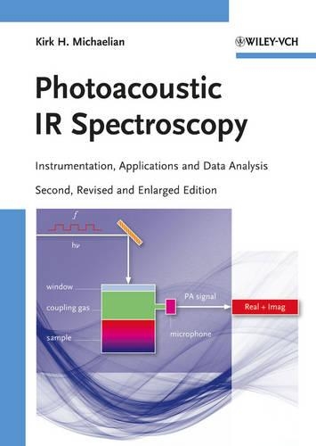 Бумажная книга «Photoacoustic IR Spectroscopy: Instrumentation, Applications and Data Analysis», автор Кирк Х. Микаэлян - фото №1