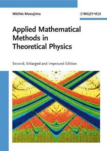 [object Object] «Applied Mathematical Methods in Theoretical Physics», автор Мічіо Масудзіма - фото №1