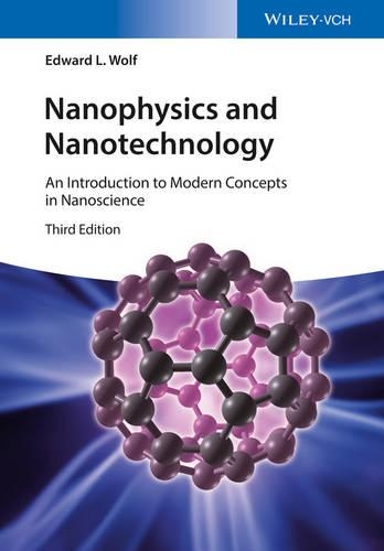 [object Object] «Nanophysics and Nanotechnology: An Introduction to Modern Concepts in Nanoscience», автор Едвард Л. Вольф - фото №1
