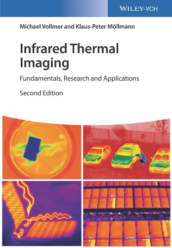 Бумажная книга «Infrared Thermal Imaging: Fundamentals, Research and Applications», авторов Клаус-Петер Мельманн, Майкл Вольмер - фото №1