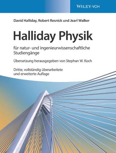 Паперова книга «Halliday Physik für natur- und ingenieurwissenschaftliche Studiengänge», авторів Девід Халлідей, Джерл Вокер, Роберт Резнік - фото №1