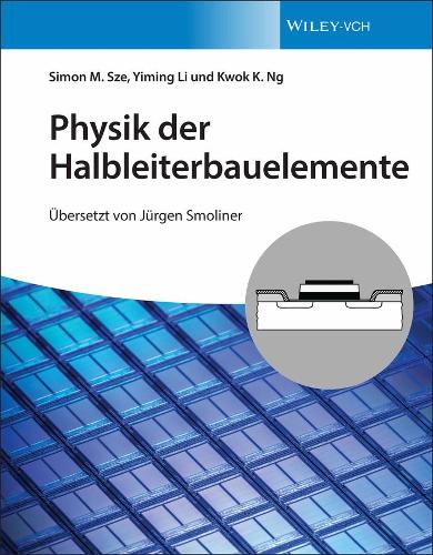 Бумажная книга «Physik der Halbleiterbauelemente», авторов Квок К. Нг, Саймон М. Сзе, Имин Ли - фото №1