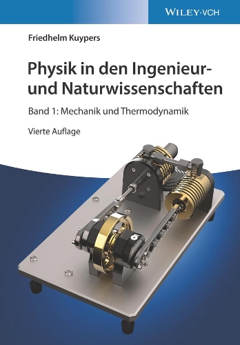 Бумажная книга «Physik in den Ingenieur- und Naturwissenschaften, Band 1: Mechanik und Thermodynamik», автор Фридхельм Куйперс - фото №1