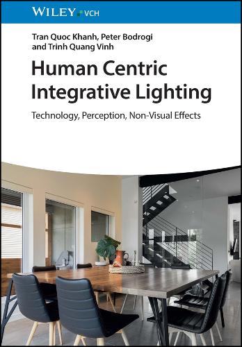 [object Object] «Human Centric Integrative Lighting: Technology, Perception, Non-Visual Effects», автор Питер Бодроги - фото №1