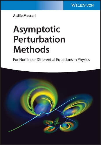 Бумажная книга «Asymptotic Perturbation Methods: For Nonlinear Differential Equations in Physics», автор Аттилио Маккари - фото №1