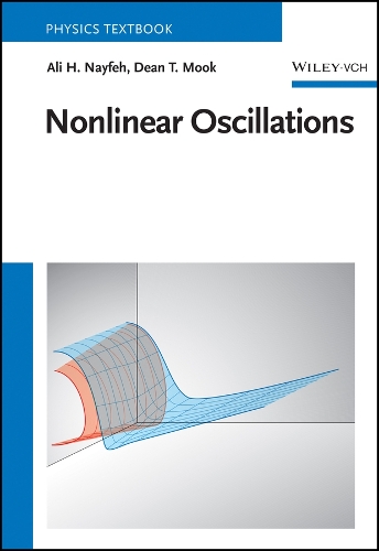 Паперова книга «Nonlinear Oscillations», авторів Алі Х. Найфе, Дін Т. Мук - фото №1