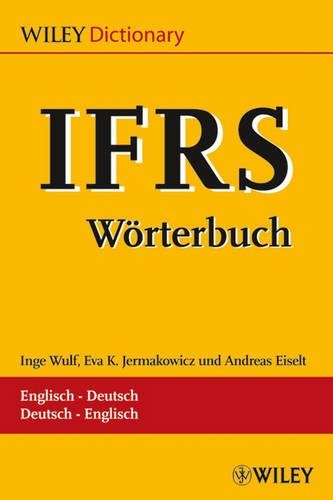 Бумажная книга «IFRS–Wörterbuch / –Dictionary Englisch–Deutsch/ Deutsch–Englisch», автор И. Вульф - фото №1