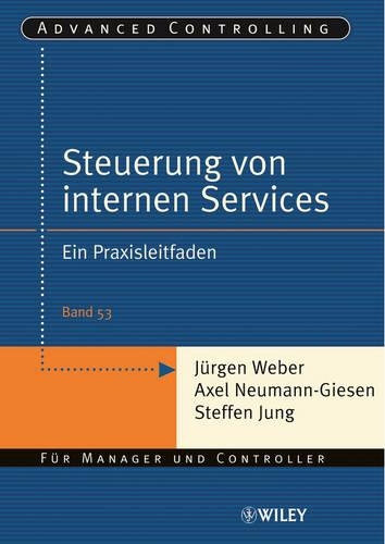 Паперова книга «Steuerung interner Servicebereiche: Ein Praxisleitfaden», авторів Аксель Нойман-Гізен, Юрген Вебер - фото №1