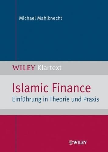 Паперова книга «Islamic Finance: Einführung in Theorie und Praxis», автор Майкл Малкнехт - фото №1