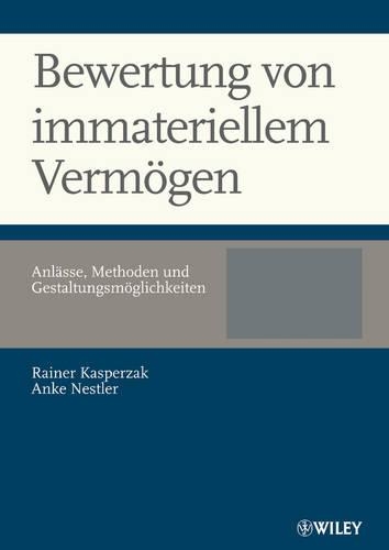 Паперова книга «Bewertung von immateriellem Vermögen: Anlässe, Methoden und Gestaltungsmöglichkeiten», авторів Анке Нестлер, Райнер Касперзак - фото №1