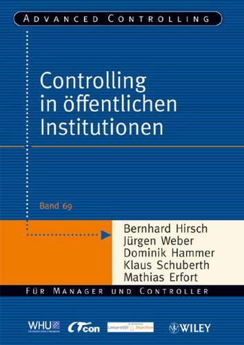 Бумажная книга «Controlling in öffentlichen Institutionen», авторов Бернхард Хирш, Юрген Вебер - фото №1