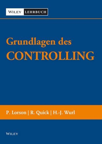 Паперова книга «Grundlagen des Controllings», авторів Ганс-Юрґен Вурл, Пітер Лорсон, Райнер Квік - фото №1