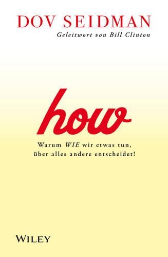 Бумажная книга «How!: Erfolg und Wertsteigerung durch das richtige zwischenmenschliche-Verhalten im Unternehmen», автор Дов Сейдман - фото №1