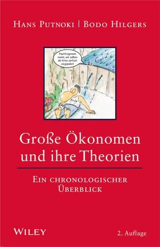 Бумажная книга «Große Okonomen und ihre Theorien: Ein chronologischer Uberblick», авторов Бодо Хильгерс, Ганс Путноки - фото №1