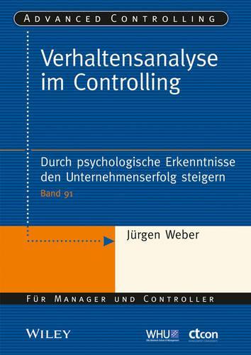 Бумажная книга «Verhaltensanalyse im Controlling: Durch psychologische Erkenntnisse den Unternehmenserfolg steigern», автор Юрген Вебер - фото №1