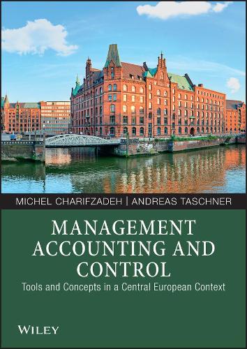 [object Object] «Management Accounting and Control: Tools and Concepts in a Central European Context», авторов Андреас Ташнер, Мишель Шарифзаде - фото №1