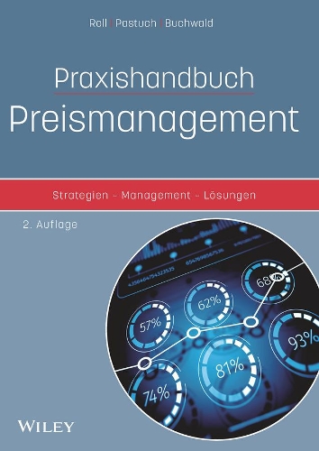 Паперова книга «Praxishandbuch Preismanagement: Strategien - Management - Lösungen», авторів Грегор Бухвальд, Кай Пастух, Олівер Ролл - фото №1