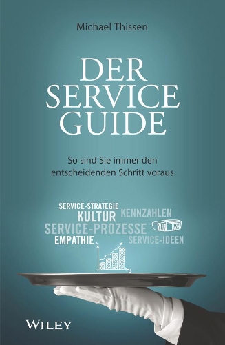 Паперова книга «Der Service Guide: So sind Sie immer den entscheidenden Schritt voraus», автор Майкл Тіссен - фото №1