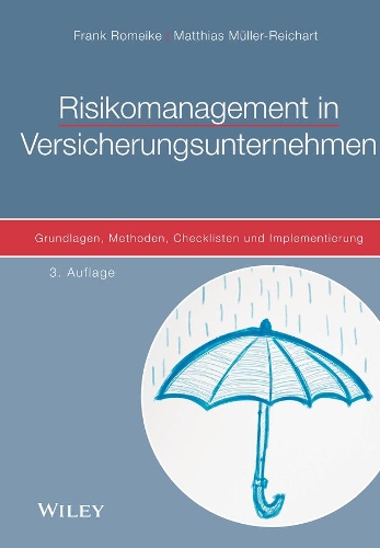 Паперова книга «Risikomanagement in Versicherungsunternehmen: Grundlagen, Methoden, Checklisten und Implementierung», авторів Френк Ромейк, Матіас Мюллер-Райхарт - фото №1