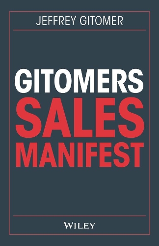 Бумажная книга «Gitomers Sales-Manifest: Unverzichtbare Massnahmen, damit Sie heute und in Zukunft erfolgreich verkaufen», автор Джеффри Гитомер - фото №1