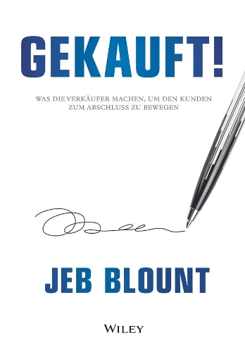 Бумажная книга «Gekauft!: Was die Verkäufer machen, um den Kunden zum Abschluss zu bewegen», автор Джеб Блаунт - фото №1
