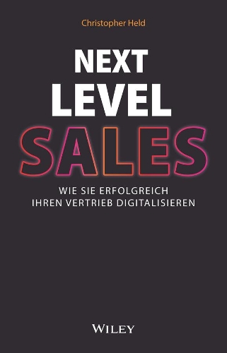 Паперова книга «Next Level Sales: Wie Sie erfolgreich Ihren Vertrieb digitalisieren», автор Крістофер Хелд - фото №1