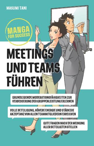 Бумажная книга «Manga for Success - Meetings und Teams führen», автор Масуми Тани - фото №1