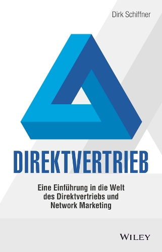 Паперова книга «Direktvertrieb: Eine Einführung in die Welt des Direktvertriebs und Network Marketing», автор Дірк Шиффнер - фото №1